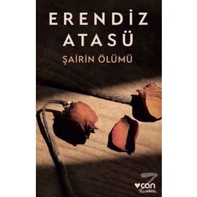 Şairin Ölümü - Erendiz Atasü