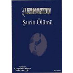 ŞAİRİN ÖLÜMÜ - LERMONTOV KANŞA
