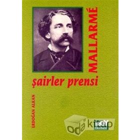 Şairler Prensi Mallarme - Stephan Mallarme