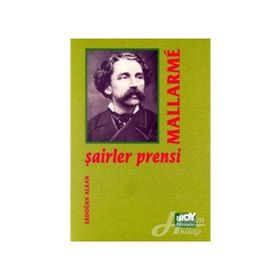 Şairler Prensi Mallarme - Stephan Mallarme