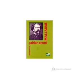 Şairler Prensi Mallarme - Stephan Mallarme