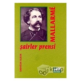 Şairler Prensi Mallarme - Stephan Mallarme