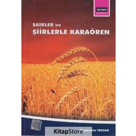 ŞAİRLER VE ŞİİRLERLE KARAÖREN - NIZAMETTIN TEZCAN