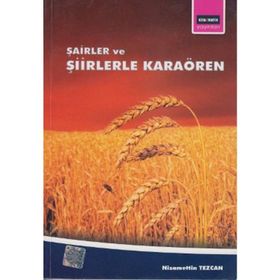 ŞAİRLER VE ŞİİRLERLE KARAÖREN - NIZAMETTIN TEZCAN