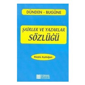 ŞAIRLER VE YAZARLAR SÖZLÜĞÜ - ORHAN ARDIÇLI