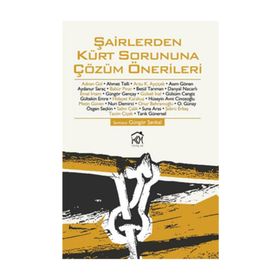 ŞAİRLERDEN KÜRT SORUNUNA ÇÖZÜM ÖNERİLERİ - KOLEKTIF