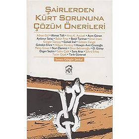 ŞAİRLERDEN KÜRT SORUNUNA ÇÖZÜM ÖNERİLERİ - KOLEKTIF