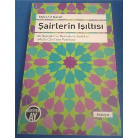 Şairlerin Işıltısı - Mücahit Kaçar