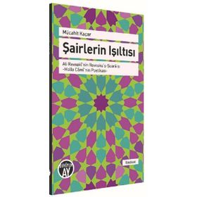 Şairlerin Işıltısı - Mücahit Kaçar