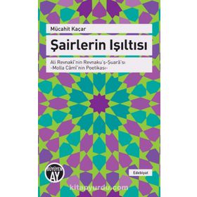 Şairlerin Işıltısı - Mücahit Kaçar