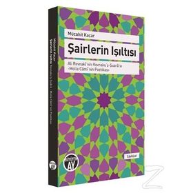 Şairlerin Işıltısı - Mücahit Kaçar