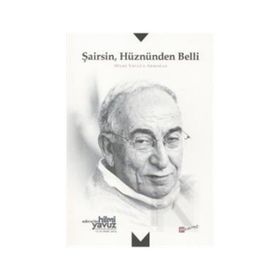 Şairsin Hüznünden Belli - Hilmi Yavuza Armağan - kollektif