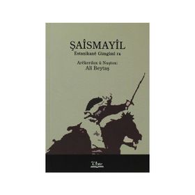 ŞAİSMAYİL ESTANIKANE GIMGIMI RA - ALI BEYTAŞ