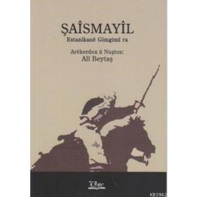 ŞAİSMAYİL ESTANIKANE GIMGIMI RA - ALI BEYTAŞ