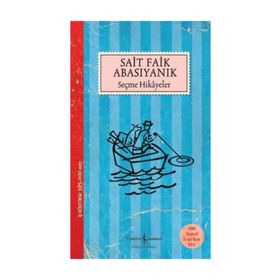 SAIT FAIK ABASIYANIK SEÇME HIKAYELER - SAIT FAIK ABASIYANIK