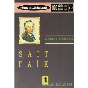SAIT FAIK - AHMET ÖZDEMİR