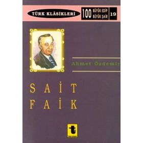 SAIT FAIK - AHMET ÖZDEMİR