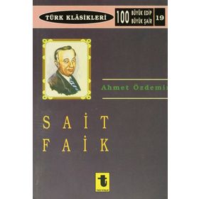 SAIT FAIK - AHMET ÖZDEMİR