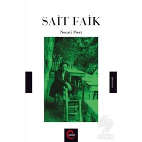 SAIT FAIK - AHMET ÖZDEMİR