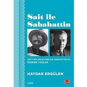 Sait İle Sabahattin - Haydar Ergülen