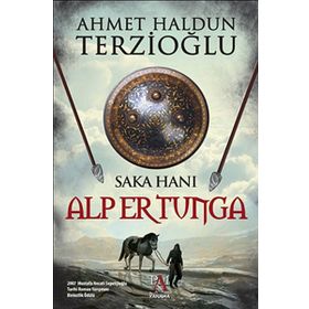 Saka Hanı Alper Tunga - Ahmet Haldun Terzioğlu