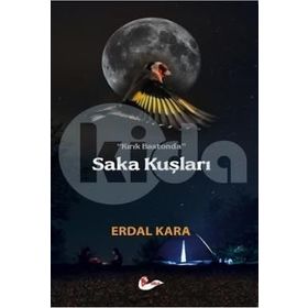 Saka Kuşları - Erdal Kara
