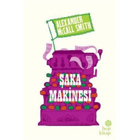 Şaka Makinesi - Alexander McCall Smith