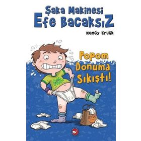 Şaka Makinesi Efe Bacaksız - Nancy Krulik