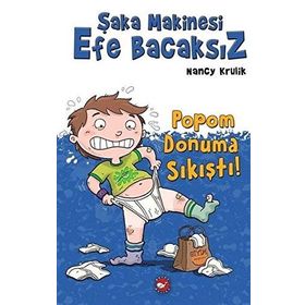 Şaka Makinesi Efe Bacaksız - Nancy Krulik