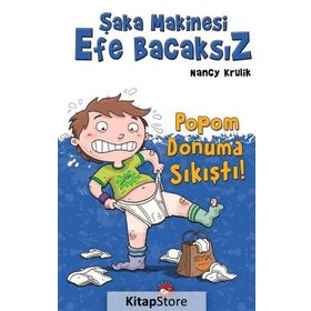 Şaka Makinesi Efe Bacaksız - Nancy Krulik