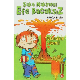 ŞAKA MAKINESI EFE BACAKSIZ TUTMAYIN BENI! - NANCY KRULIK