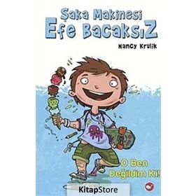 ŞAKA MAKINESI EFE BACAKSZ O BEN DEĞILDIM KI! - NANCY KRULIK