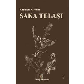 Saka Telaşı - Karmen Kırmızı