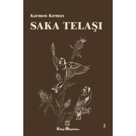 Saka Telaşı - Karmen Kırmızı