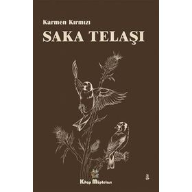 Saka Telaşı - Karmen Kırmızı