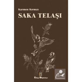 Saka Telaşı - Karmen Kırmızı