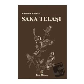 Saka Telaşı - Karmen Kırmızı