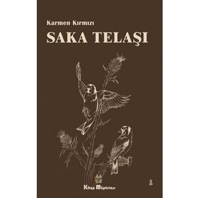Saka Telaşı - Karmen Kırmızı