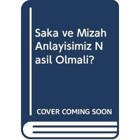 Şaka ve Mizah Anlayışımız Nasıl Olmalı? - İbrahim Gadban