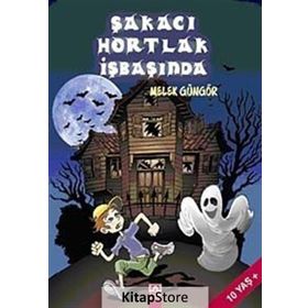 ŞAKACI HORTLAK İŞBAŞINDA - MELEK GÜNGÖR