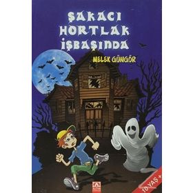 ŞAKACI HORTLAK İŞBAŞINDA - MELEK GÜNGÖR