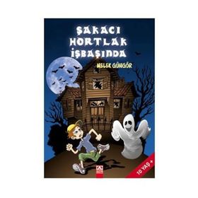 ŞAKACI HORTLAK İŞBAŞINDA - MELEK GÜNGÖR