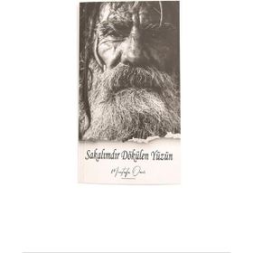 Sakalımdır Dökülen Yüzün - Mustafa Onur