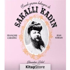 Sakallı Kadın - Örnek Yaşam Hikayesiyle - Jean Nohain