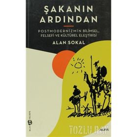 ŞAKANIN ARDINDAN - ALAN SOKAL