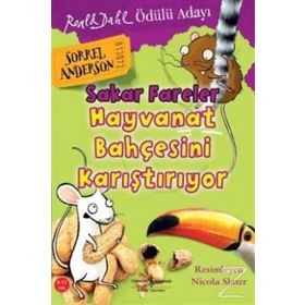 Sakar Fareler Hayvanat Bahçesini Karıştırıyor - Sorrel Anderson