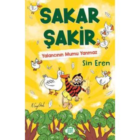 Sakar Şakir 4 - Yalancının Mumu Yanmaz - Sin Eren