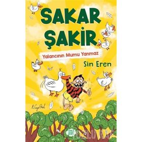 Sakar Şakir 4 - Yalancının Mumu Yanmaz - Sin Eren