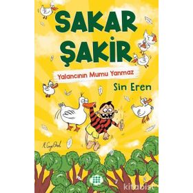 Sakar Şakir 4 - Yalancının Mumu Yanmaz - Sin Eren