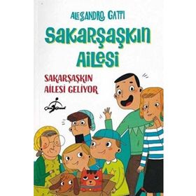 Sakar Şaşkın Ailesi Geliyor - Alessandro Gatri